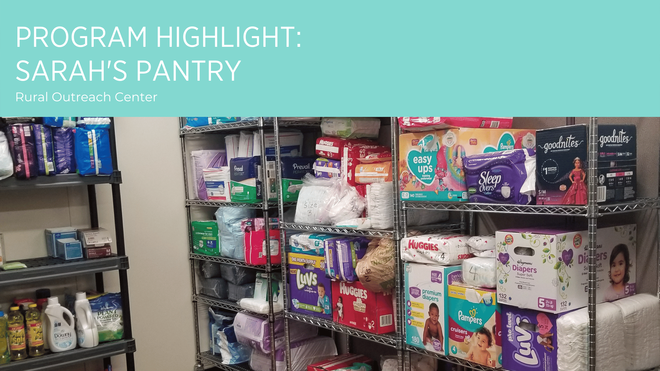 Sarah's Pantry shelves, filled with personal care items