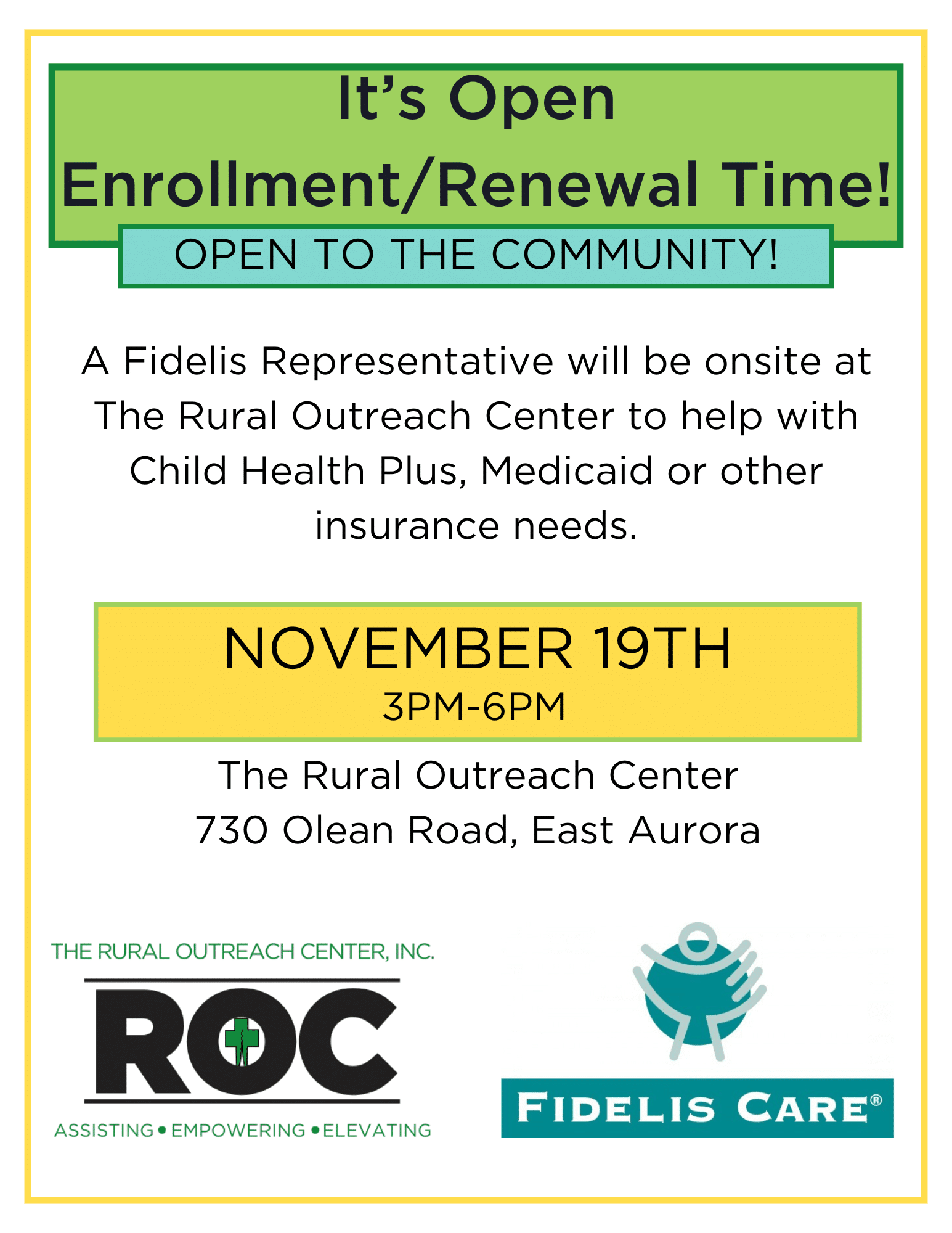 Fidelis at The ROC for Open Enrollment/Renewal - Open to the Community!